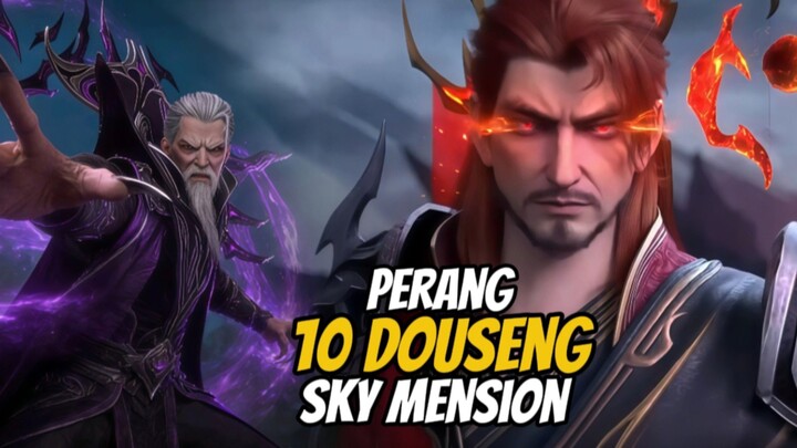 SPOILER BTTH EPS 197 || 10 DOUSENG SKY MENSION ❗