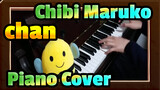 Chibi Maruko-chan
Piano Cover