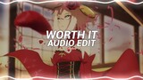worth it - fifth harmony ft. kid ink [edit audio]