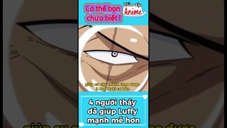 4 người thầy giúp Luffy mạnh mẽ hơn #onepiece #shorts
