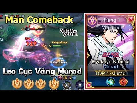 TOP.1 Murad Trở Lại Leo Cục Vàng Murad Cùng Màn Hủy Diệt Rank Cao Thủ 10 Sao - Liên Quân Mobile