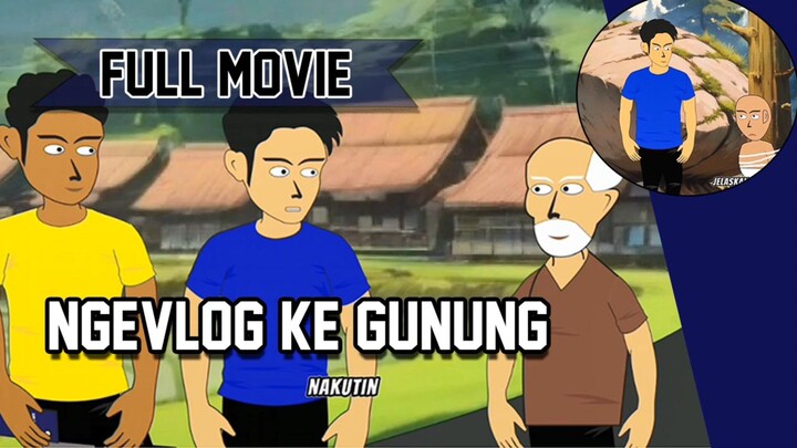 full movie ngevlog ke gunung - animasi Adiptoonz