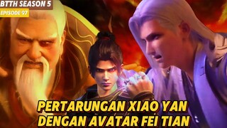 PERTARUNGAN XIAO YAN DENGAN AVATAR FEI TIAN🔥