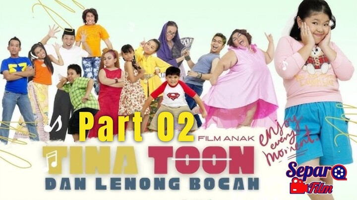 Tina Toon dan Lenong Bocah [Part 02]