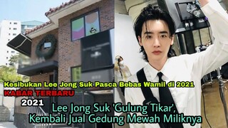 Lee Jong Suk 'Gulung Tikar', Kembali Jual Gedung Mewah Miliknya