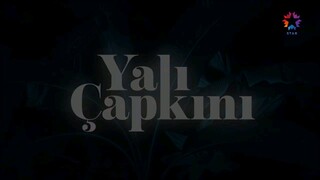 Ep 56 Yali Capkini eng sub