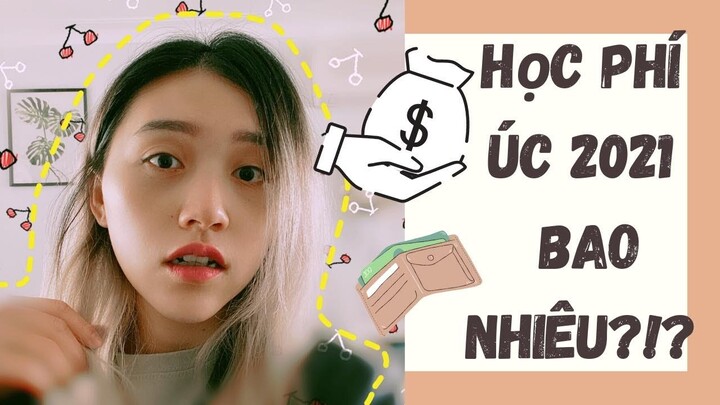 Báo giá "Sương Sương" Học Phí Du học Úc 2021 🇦🇺💰