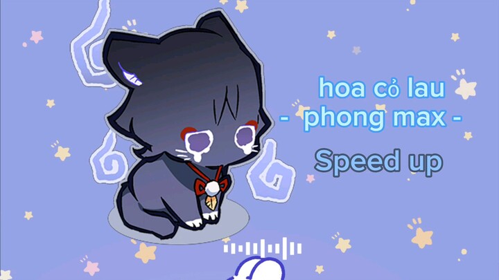 Hoa cỏ lau -speed up