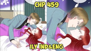 I Love You Chapter 459 Sub English & Indonesia