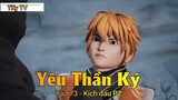 Yêu Thần Ký Tập 73 - Kịch đấu P2