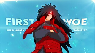 Madara Uchiha Badass Edit - First Woe [AMV/EDIT]! (+Project-File)