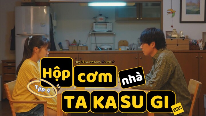 [Vietsub] Takasugi-san chi no obentou tập 6