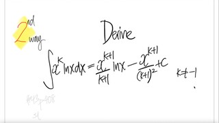 2nd way: integral  ∫x^k ln(x) dx = x^(k+1)/(k+1) ln(x) - x^(k+1)/(k+1)^2 + C where C ≠ -1