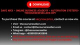 Dave Nick – Online Business Academy – Automation Systems - Thecourseresellers.com