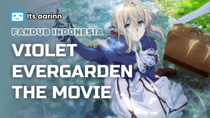 [DUB INA] Trailer Violet Evergarden: The Movie Indonesia