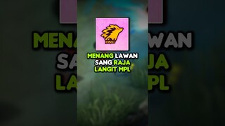 Menang lawan sang raja MPL!! #mobilelegends #mlbb #mobilelegends_id #mobilelegendsbangbang