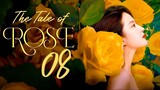 The Tale of Rose EP8 (2024)