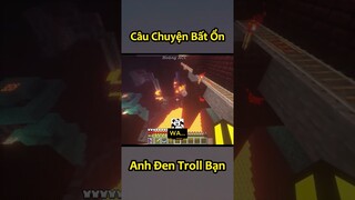 Anh Đen Xì Xì Là Thánh Troll Trong Minecraft 🤣 #shorts