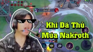 Khi Đá Thủ JungCi Múa Nakroth