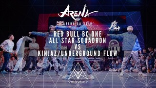 Red Bull BC One Squadron VS Kinjaz & Underground Flow | Arena LA 2019 [@VIBRVNCY Front Row 4K]