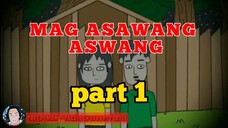 PART 1 | MAG ASAWANG ASWANG | TAGALOG HORROR ANIMATION