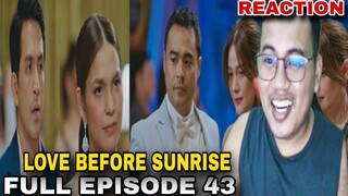 REACTION VIDEO | LOVE BEFORE SUNRISE FULL EPISODE 43 (NOVEMBER 20, 2023)