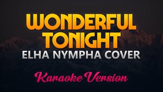 Wonderful Tonight - Ella Nympha Cover (Karaoke Version)