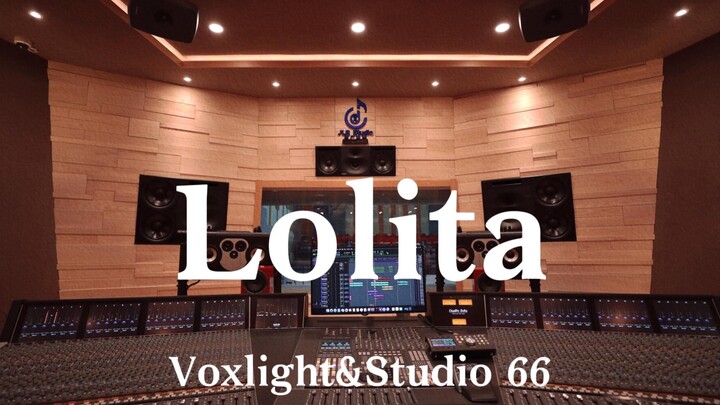 Voxlight & Studio 66 "Lolita" — A High-End Recording Studio with a Budget of Over One Million, Loud 