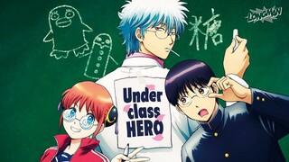 【Phụ đề Trung-Nhật/Bản đầy đủ ED】3 năm lớp Z Thầy Gintoki ED「Underclass HERO」/ LONGMAN