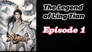 The Legend of Ling Tian Episode 1 (Sub Indo) HD