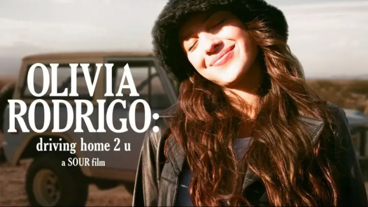 _Olivia_Rodrigo_Driving_Home.2.U.a.SOUR.Film(2022.720)WEBRip