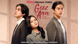 TEASER SERIES "GEEZ & ANN" DIBINTANGI OLEH JUNIOR ROBERTS,HANGGINI,ROY SUNGKONO,GABRIELLA EKAPUTRI