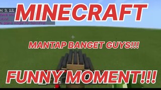 MINECRAFT - MOMENT YANG TERJADI DIMINECRAFT!!!