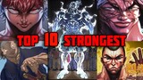TOP 10 STRONGEST BAKI CHARACTERS 2021 (REWORKED) NEW!