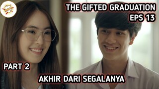 Alur Cerita THE GIFTED GRADUATION - EPISODE 13 (FINAL) PART2