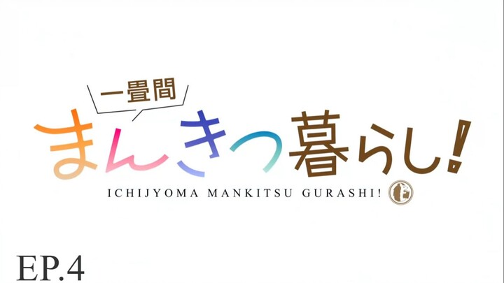 Ichijyoma Mankitsu Gurashi! ชีวิตวุ่น ๆ ในคาเฟ่มังงะห้องจิ๋ว! (ซับไทย) ตอนที่ 4