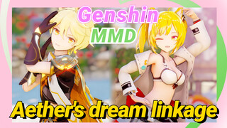 [Genshin  MMD]  Aether's dream linkage