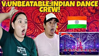 OMG! V UNBEATABLE : INDIAN DANCE CREW | AMAZING PERFORMANCE!  | Filipino Couple React