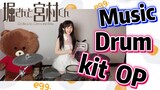 [Horimiya]  Music | Drum kit  OP