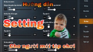 PUBG Mobile - Hướng Dẫn Setting Cài Đặt Và Độ Nhạy | Mẹo Dành Cho Người Mới