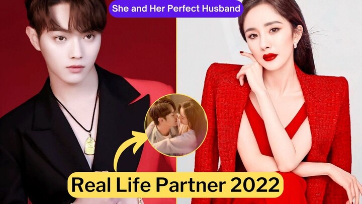 Yang Mi And Xu Kai (She and Her Perfect Husband) Real Life Partners 2022