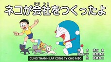 Doraemon Tập 667 : Cùng Thành Lập Công Ty Cho Mèo & Búa Đố Vui 3 Chiều