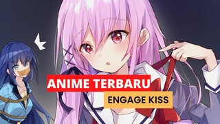 Anime terbaru Engage kiss