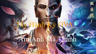 Tây Hành Kỷ OVA – Ám Ảnh Ma Thành Tập Full