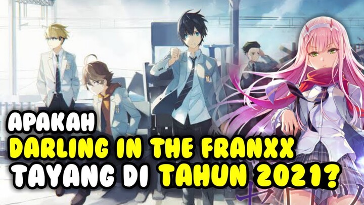 Kapan anime darling in the franxx season 2 dirilis?