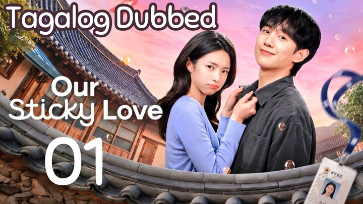 Our Sᴛɪᴄᴋʏ Love - Episode 1 [Tagalog Dubbed]