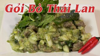 Gỏi bò Thái Lan | Cách làm gỏi bò Thái thơm ngon, đơn giản, dễ làm | By Bếp Bụi