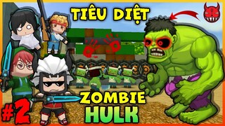 TẬN THẾ ZOMBIE MINI WORLD #2: BẤT NGỜ TITAN TEAM ĐỐI ĐẦU VÀ TIÊU DIỆT ZOMBIE HULK MẠNH BÁ ĐẠO