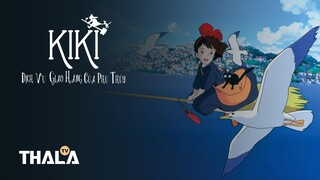 [FHD - Lồng tiếng] | Dịch Vụ Giao Hàng Của Phù Thủy Kiki - 魔女の宅急便 (1989)