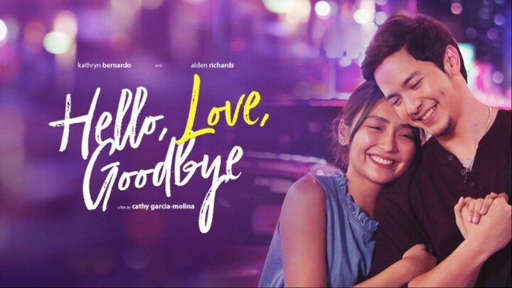 Hello, Love, Goodbye Official Trailer